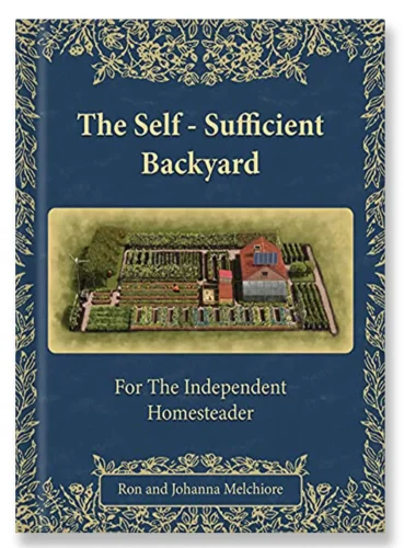The-Self-Sufficient-Backyard-by-Ron-Johanna-Cover The Self-Sufficient Backyard Book